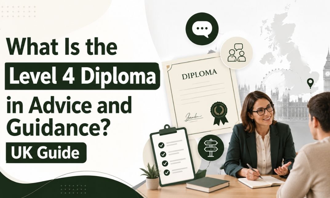 What is the Level 4 Diploma in Advice and Guidance
