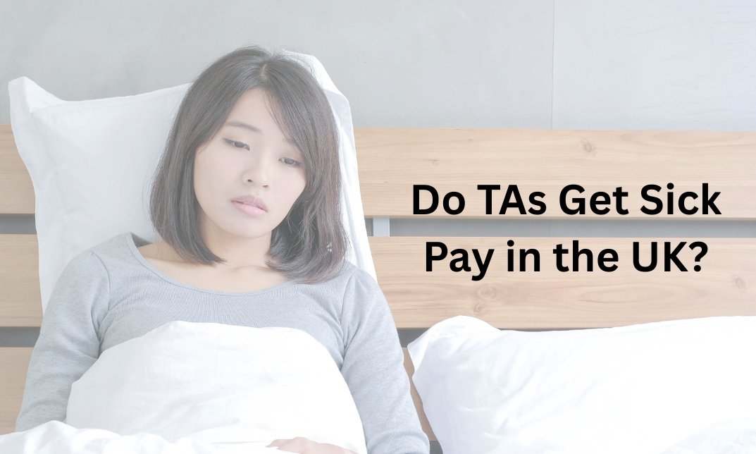 Do TAs Get Sick Pay in the UK