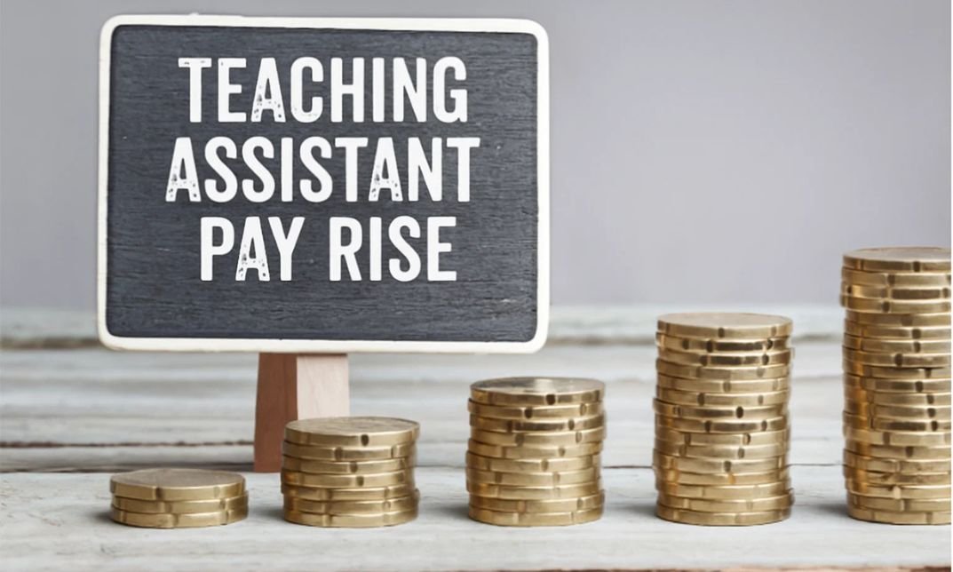 Teaching Assistants Get a Pay Rise